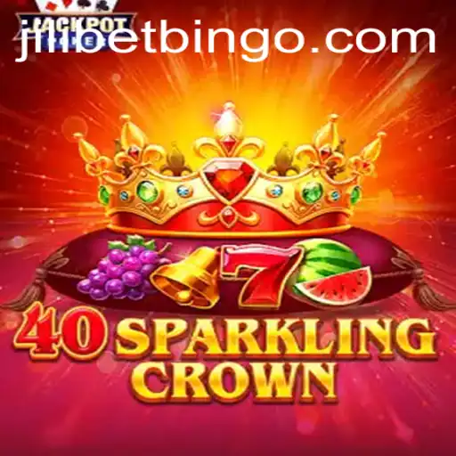 Exploring 40SparklingCrown: An In-Depth Look at Jilibet's Latest Gaming Sensation